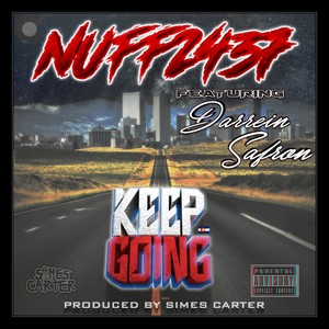 Keep Going (feat. Darrien Safron) [Explicit]