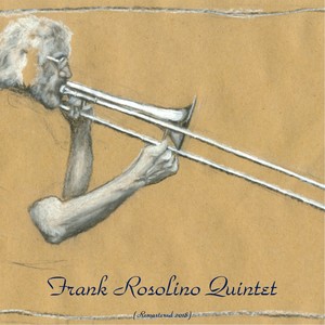 Frank Rosolino Quintet (Remastered 2018)