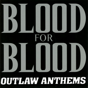 Outlaw Anthems (Explicit)