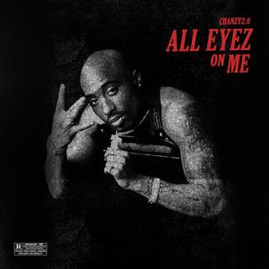 ALL EYEZ ON ME (Explicit)