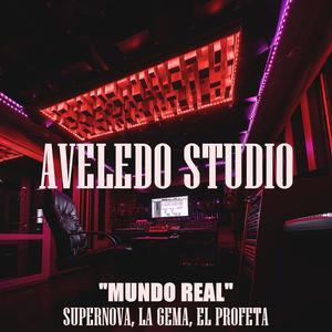 Mundo Real (feat. Supernova, La Gema & El Profeta)