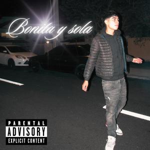 Bonita y Sola (feat. Louwkyyi) [Explicit]