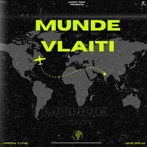 Munde Vlaiti (Explicit)