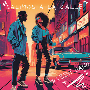 Salimos A La Calle (Explicit)