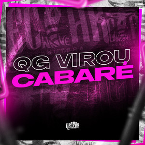 QG Virou Cabaré (Explicit)