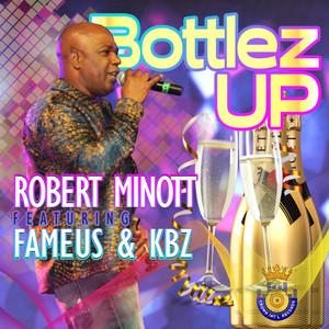 Bottlez up(feat. Fameus and KBZ)