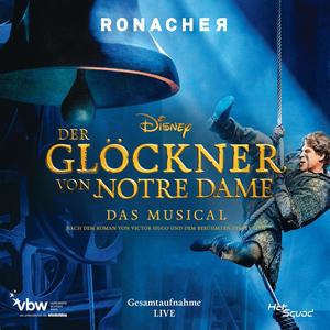 Der Glöckner von Notre Dame - Gesamtaufnahme Live (Live)