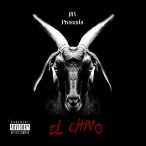 El Chivo (Explicit)