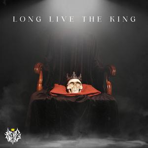 Long Live The King (Explicit)