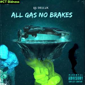 All Gas No Brakes (Explicit)