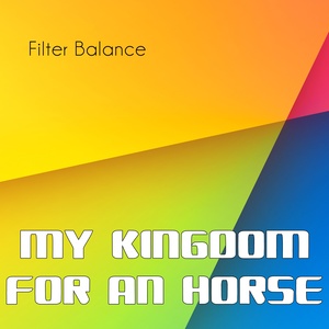 My Kingdom for an Horse (After Hour Mix)