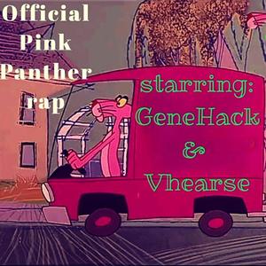 Official Pink Panther rap (feat. Vhearse) [Explicit]