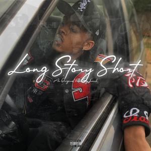 Long Story Short (Explicit)