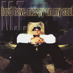 Lord Have Mercy On My Soul (Explicit)