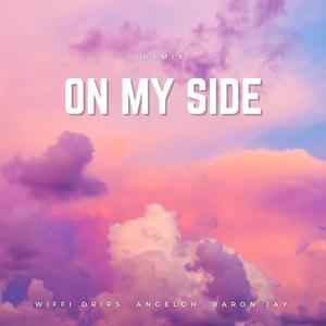 On My Side (feat. Angeloh) [Remix]