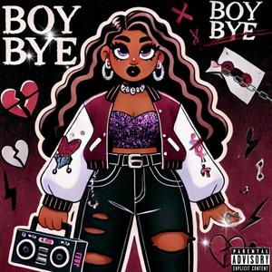 BOY BYE (feat. Don $ouza) (Explicit)