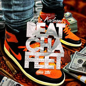 BeatcHa Feet (Explicit)