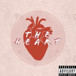 The Heart (Explicit)