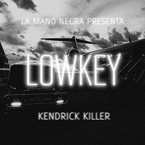 Lowkey (Explicit)