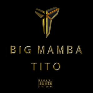 Big Mamba (Explicit)