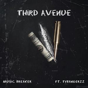 Third Avenue (feat. TyBangerzz)