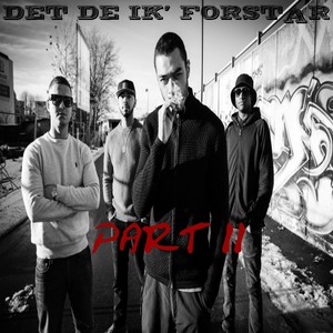 Det De Ik' Forstår, Pt. 2 (Explicit)