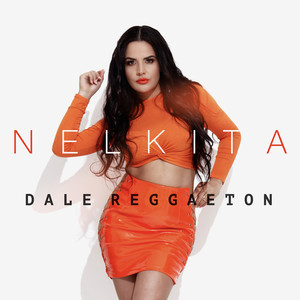 Dale Reggaeton (Remixes)