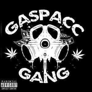 GasPaccGang Ep (Explicit)