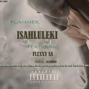 Isahluleki (feat. Flexxy uGogo) [Explicit]