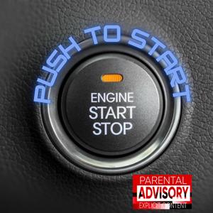 Push to Start (Explicit)