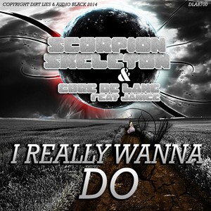 I Really Do Wanna (Original Mix)
