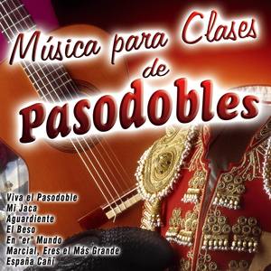 Música para Clases de Pasodobles