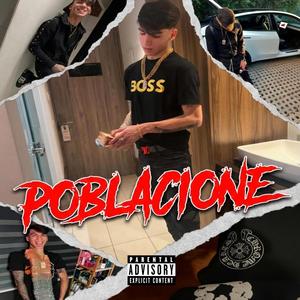 POBLACIONE (feat. Swampboy17, silentdorkds & Lyricskih) (Explicit)