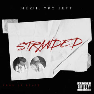 Stranded (feat. Y.P.C. Jett) [Explicit]