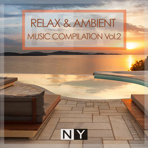 Relax & Ambiet Music Compilation ,Vol.2