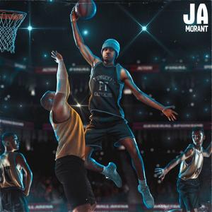 Ja Morant (feat. Chris King) [Explicit]