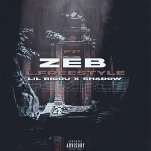 Zeb L'freestyle 2 (Explicit)