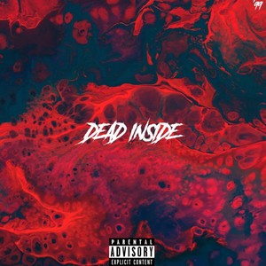 Dead Inside (Explicit)