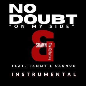 No Doubt (On My Side) (feat. Tammy L Cannon) [Instrumental]