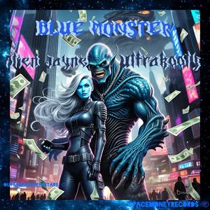 Blue Monster (feat. Alien Jayne) (Explicit)
