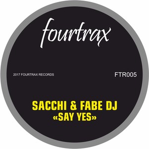 Say Yes (Original Mix)