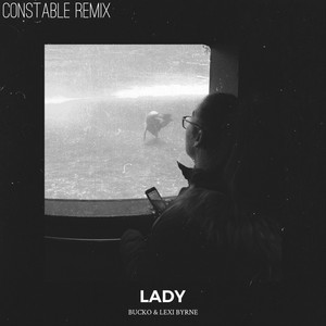 Lady (Constable Remix)