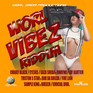 Worl Vibez Riddim