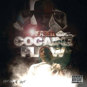 Cocaine Flow (Explicit)