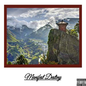 Manifest Destiny (feat. Amalya) [Explicit]