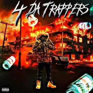 4 Da Trappers (Explicit)