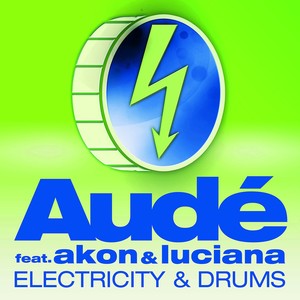 Electricity & Drums (Bad Boy) [2014 Remixes] [feat. Akon & Luciana]