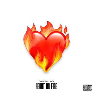 Heart On Fire (Explicit)