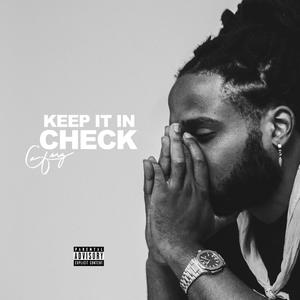 Keep It in Check (Explicit)