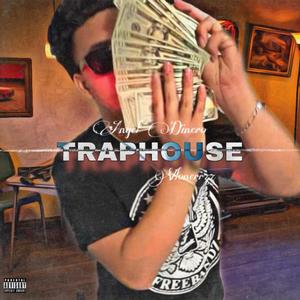 TRAPHOUSE (feat. Angel Dinero) (Explicit)
